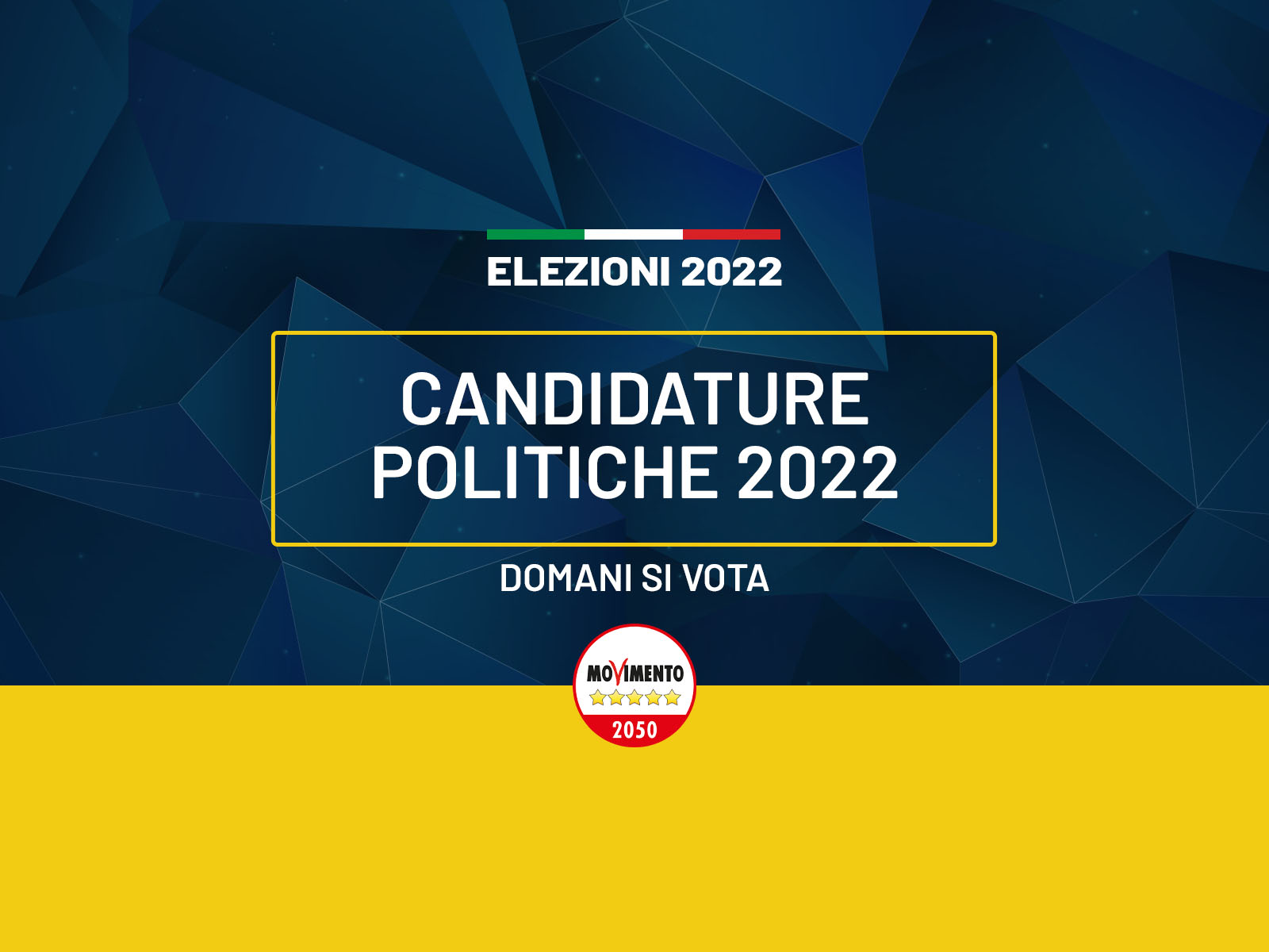 Candidature Elezioni Politiche 2022 – Domani Si Vota – Movimento 5 Stelle